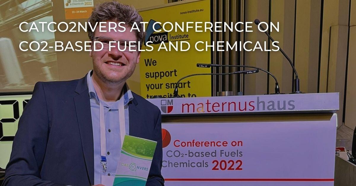 CATCO2NVERS Conference Co2 Based Fuels Chemicals